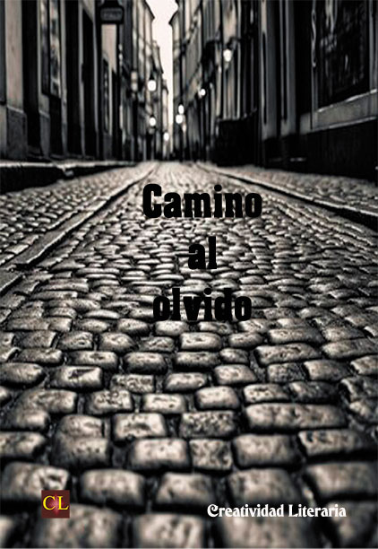 Camino al olvido